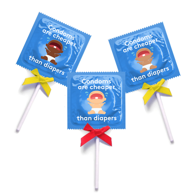 "Condoms are cheaper than diapers" Condom Pops, Bag of 50