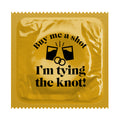 Buy Me A Shot I'm Tying the Knot Bachelorette Party Condoms, Bag of 50